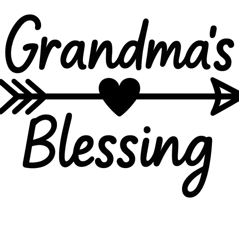 Grandma's Blessing - Instant Digital Download - svg, png, dxf, and eps files included!