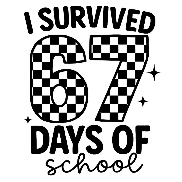 I Survived 67 Days Of School svg, 6 7 Checkered svg, School Six Seven svg, 67 Graduation svg, Student Gift svg, 67 Trendy Svg, 6 7 Design