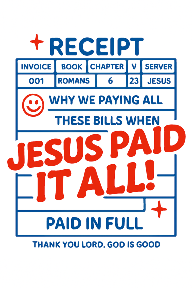 Jesus Paid It All SVG PNG EPS Dxf Jpg Dtf Christian Receipt Worship God Is King Faith Over Fear Blessed Religious Psalm Cricut Silhouette