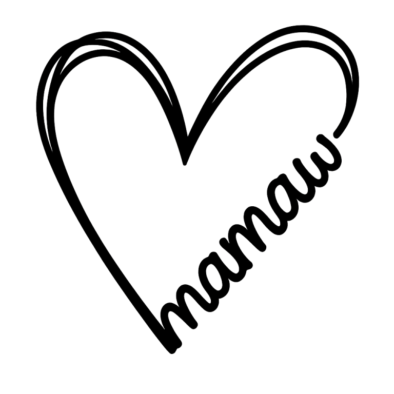 Mamaw Heart - Instant Digital Download - svg, png, dxf, and eps files included! Gift Idea, Mother's Day, Hand Drawn Heart