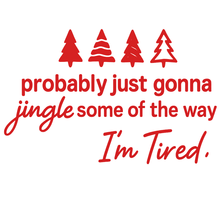 Probably Just Gonna Jingle Some of the Way Svg Png, Merry Christmas Svg Png, Funny Christmas Shirt Svg Png, Files for Cricut, Christmas Mom