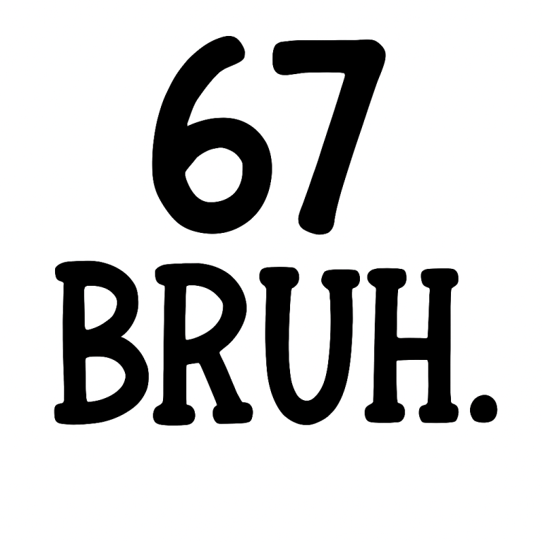 Six Seven Bruh Svg, Funny 6 7 Meme Svg, Number 67 Bruh Svg,Funny Number Meme, Viral Saying Svg, Funny Number Gen Z Svg, Gen Z Gifts, 6 7